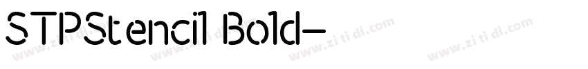 STPStencil Bold字体转换